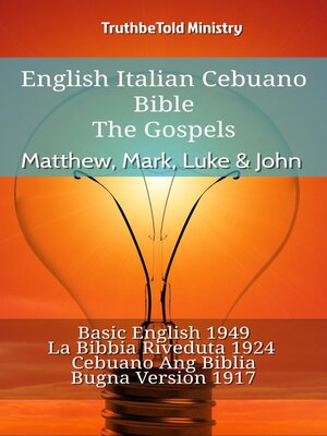 cover image of English Italian Cebuano Bible--The Gospels--Matthew, Mark, Luke & John
